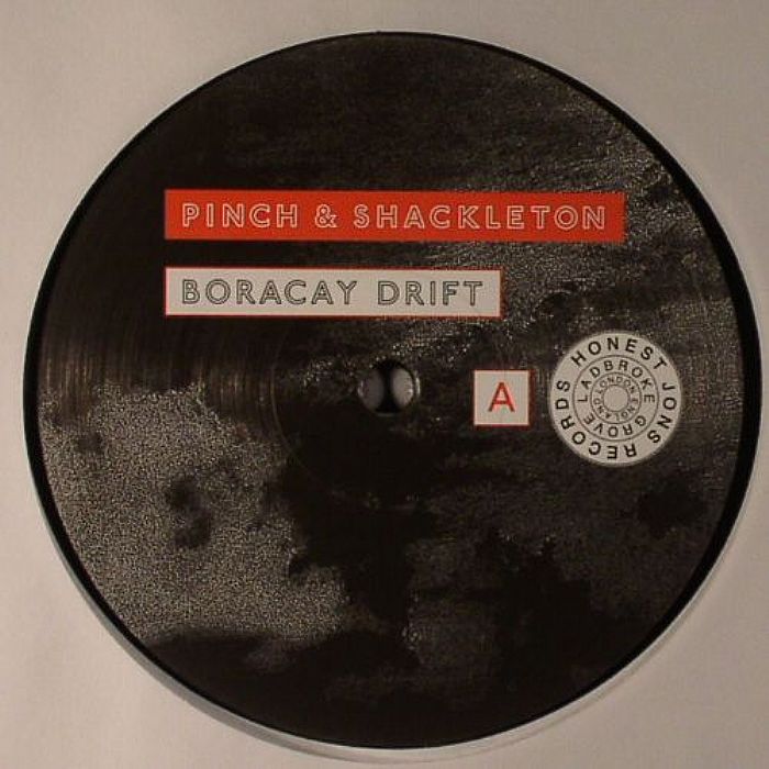 Pinch & Shackleton - Boracay Drift – Horizons Music