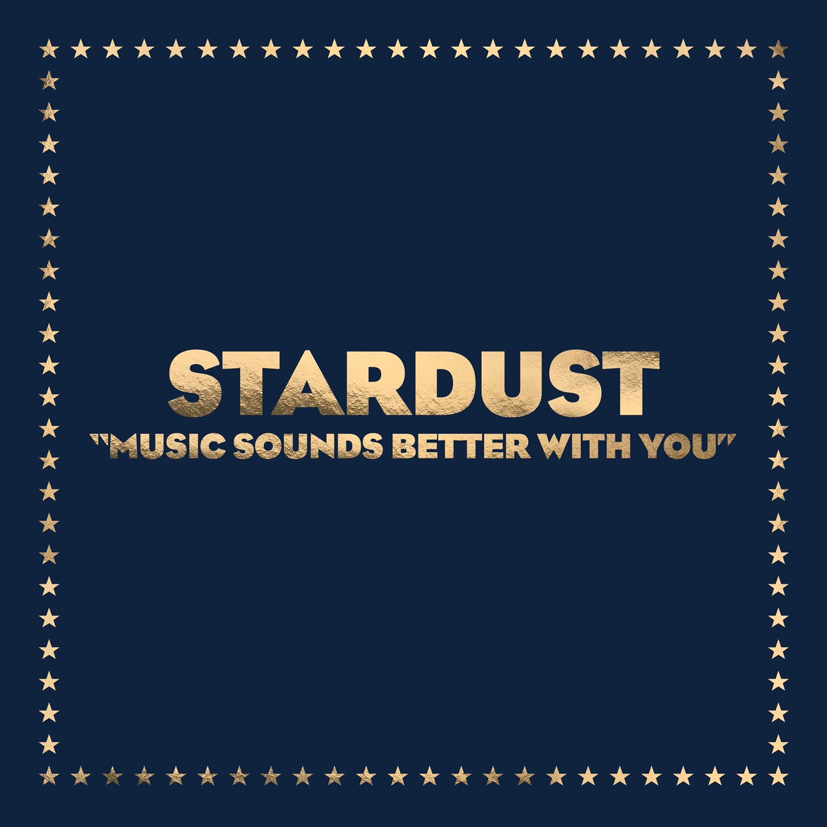 Stardust Music Sounds Better With You 12" [Reissue] (ONE PER PERSON