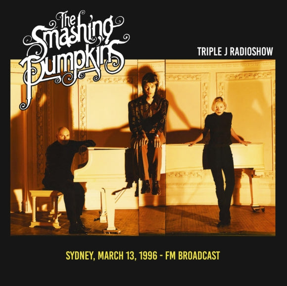 SMASHING PUMPKINS - Triple J Radioshow. Sydney. March 13 1996 - Fm Broadcast