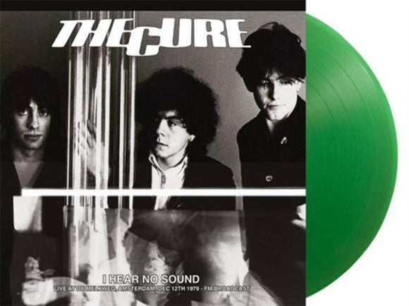 THE CURE - I Hear No Sound: Live At De Melkweg Amsterdam Dec 12th 1979 FM Broadcast (Green vinyl)