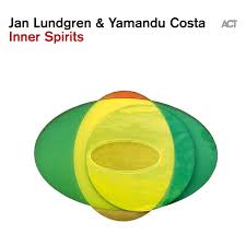 Jan Lundgren & Yamandu Costa - Inner Spirits [CD]