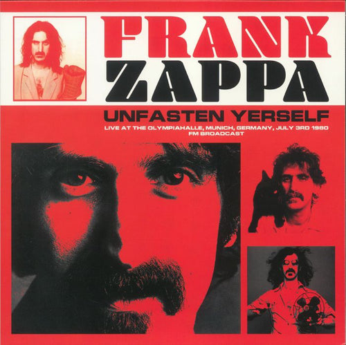 Frank ZAPPA - Unfasten Yerself: Live At The Olympiahalle Munich Germany July 3rd 1980 FM Broadcast [Red Vinyl]