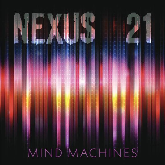 Nexus 21 - Mind Machines [2LP]