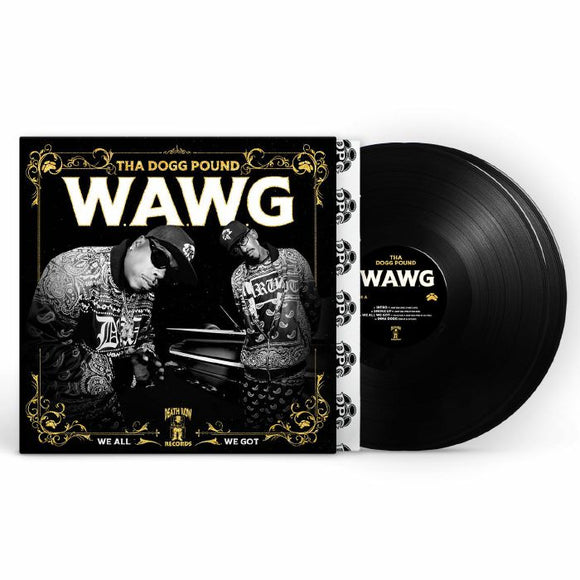 Tha Dogg Pound - W.A.W.G. (We All We Got) [2LP]