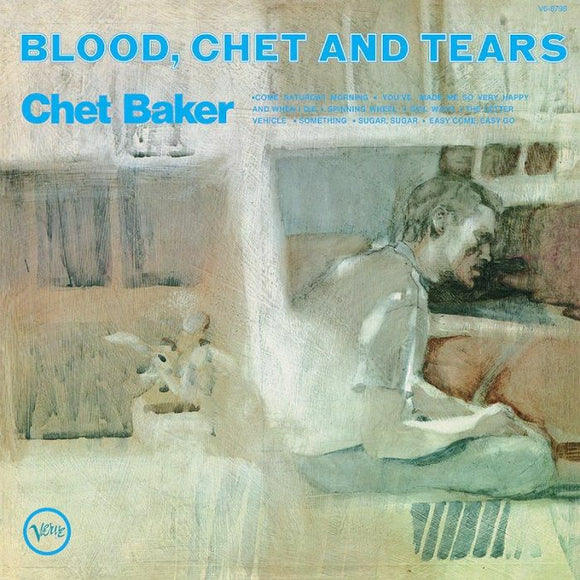 Chet Baker - Blood, Chet And Tears (Verve By Request)