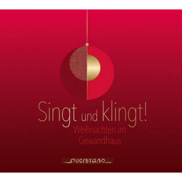 Gewandhaus Children's Choir, Frank-Steffen Elster, Gewandhaus Youth Choir, Gewandhaus Choir, Gregor Meyer, Gewandhaus Wind Quintet, Reinhold Quartet, Gewandhaus Brass Quintet, Gewandhaus Brass Ensemble, Michael Schonheit - Singt Und Klingt! [CD]