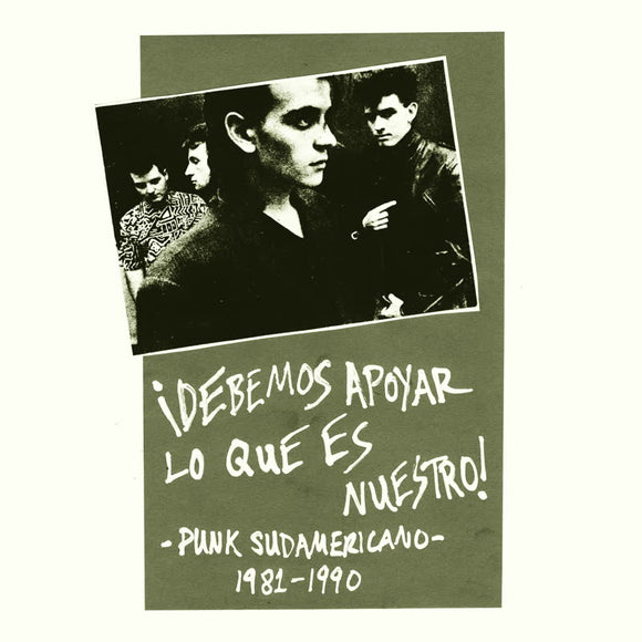 Various Artists - ¡Debemos Apoyar Lo Que Es Nuestro! Punk Sudamericano, 1981-1990 [Cassette]