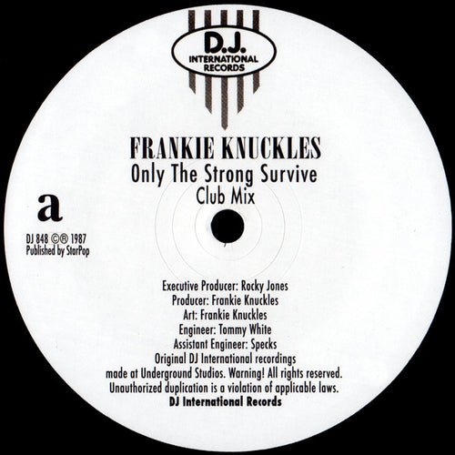 Frankie Knuckles - Only The Strong Survive