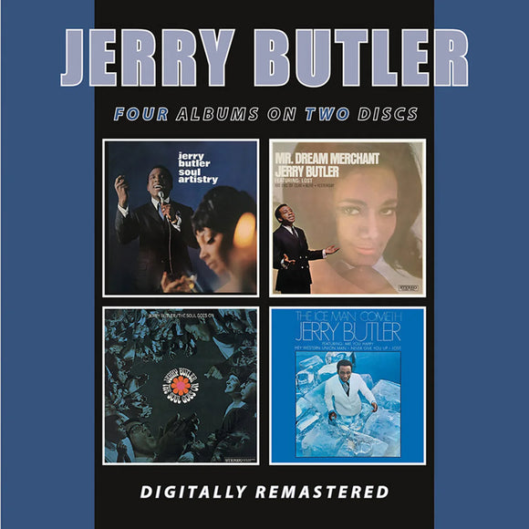 Jerry Butler - Soul Artistry / Mr. Dream Merchant / The Soul Goes On / The Ice Man Cometh (2 CD)