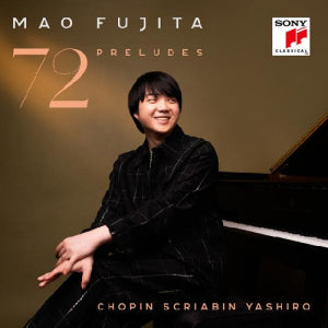 MAO FUJITA - 72 PRELUDES [2CD]