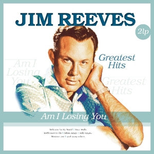 Jim Reeves - Am I Losing You -.. (2LP)