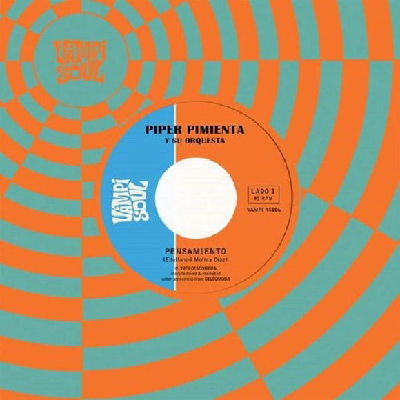 Piper Pimienta Y Su Orquesta - Pensamiento [7” Vinyl]