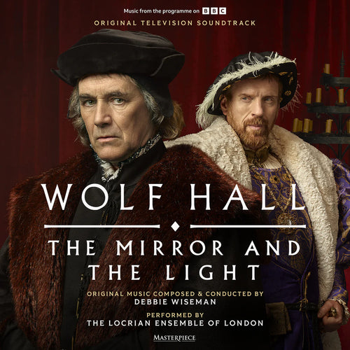 Debbie Wiseman - Wolf Hall: The Mirror and The Light - Original Television Soundtrack [CD]