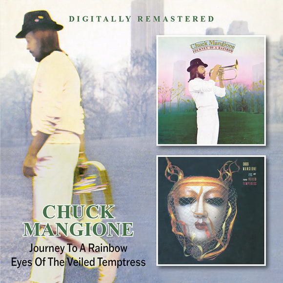 Chuck Mangione - Journey To A Rainbow / Eyes Of The Veiled Temptress [2CD]