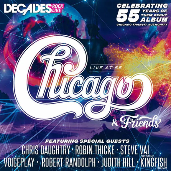 Chicago & Friends - Live at 55 [4k UHD]