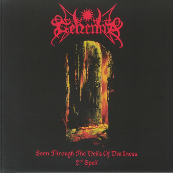 GEHENNA - Seen Through The Veils Of Darkness (The Second Spell)