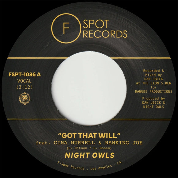 Night Owls - Got That Will (feat. Gina Murrell & Ranking Joe) b/w Got That Dub (feat. Ranking Joe & Gina Murrell) [7