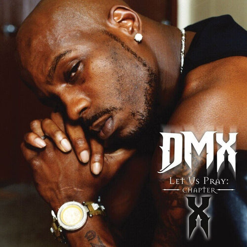 DMX - Let Us Pray: Chapter X [LTD 1LP]