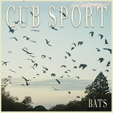 Cub Sport - Bats [Baby Blue LP + 7”]