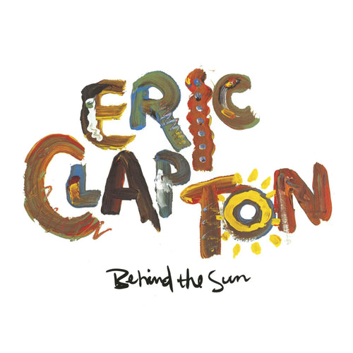 Eric Clapton - Behind The Sun [2LP]