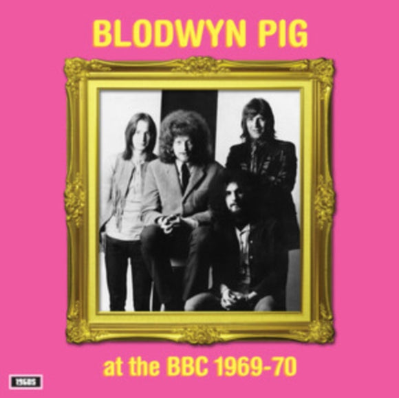 Blodwyn Pig - At the BBC 1969-70