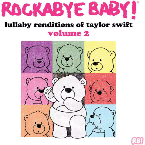 VARIOUS ARTISTS - Rockabye Baby: Lullaby Renditions Of Taylor Swift Volume 2