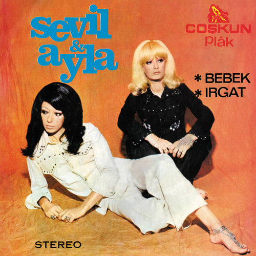 Sevil & Ayla - Bebek / Irgat [7" Vinyl]