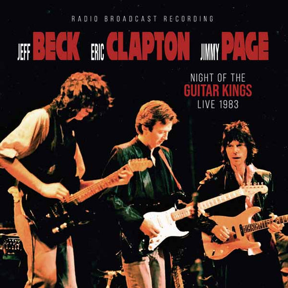 Jeff Beck, Eric Clapton & Jimmy Page - Night of the guitar kings 1983 [Coloured Vinyl]