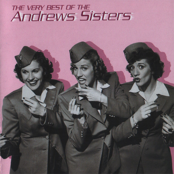 The Andrews Sisters - The Very Best of the Andrews Sisters [CD]