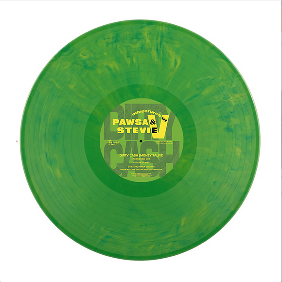 PAWSA & Adventures Of Stevie V - Dirty Cash (Money Talks) (Green Vinyl) [High Fashion Music / Altra Moda]