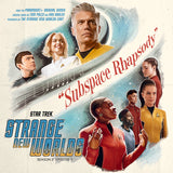 Various Artists - Star Trek Strange New Worlds "Subspace Rhapsody"