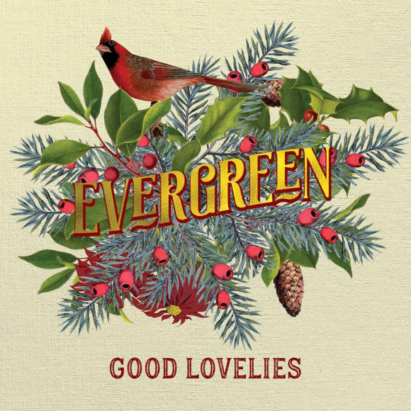 Good Lovelies - Evergreen [Black Vinyl]