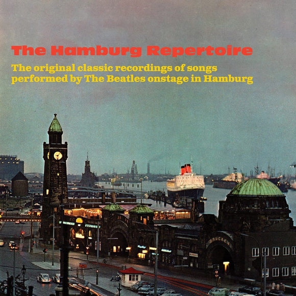 VARIOUS ARTISTS - The Hamburg Repertoire - The Original Classic Recordings Of Songs Performed By The Beatles Onstage In Hamburg [2CD]