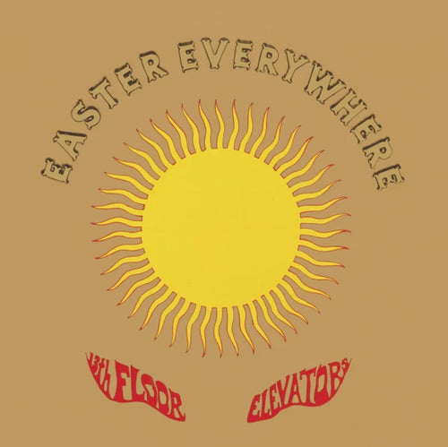 The 13th Floor Elevators - Image for Easter Everywhere (Half Speed Remaster)