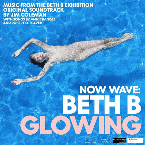 BETH B - NOW WAVE : GLOWING [CD+BOOK]