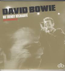 DAVID BOWIE - No Trendy Rechauffe [2LP]