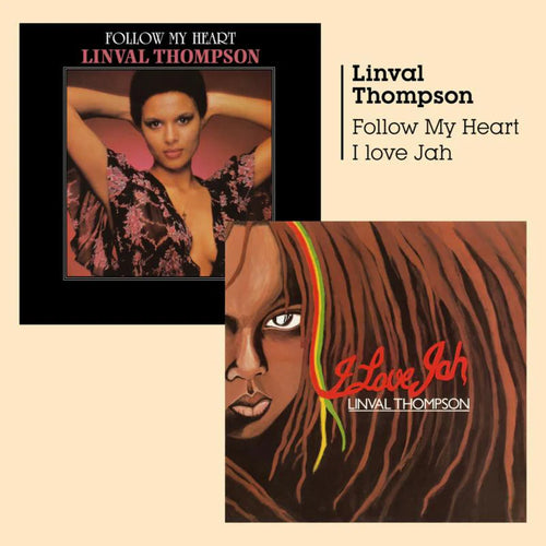 LINVAL THOMPSON - Follow My Heart + I Love Jah [CD]