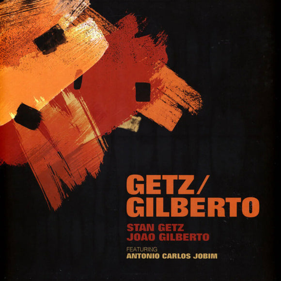 Stan Getz and Joao Gilberto - Getz / Gilberto [Yellow Vinyl]