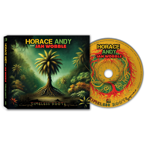 HORACE ANDY & JAH WOBBLE - TIMELESS ROOTS [CD]