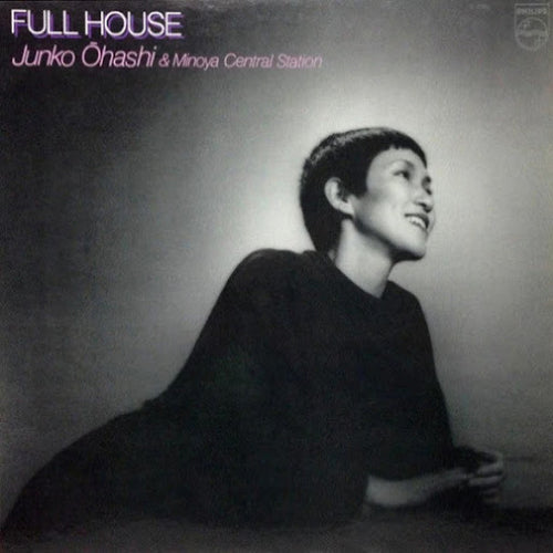 JUNKO OHASHI & MINOYA CENTRAL STATION - Full House (Milky Pink Vinyl)