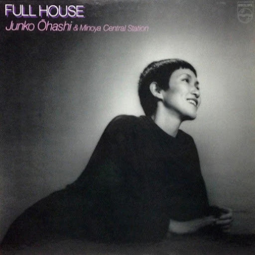 JUNKO OHASHI & MINOYA CENTRAL STATION - Full House (Milky Pink Vinyl)