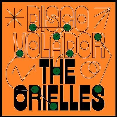 THE ORIELLES - Disco Volador