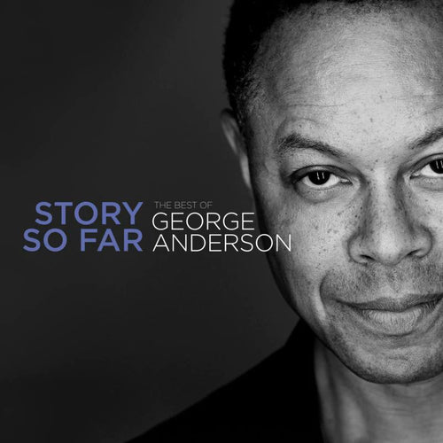 George Anderson - The Story So Far - Best of [CD]