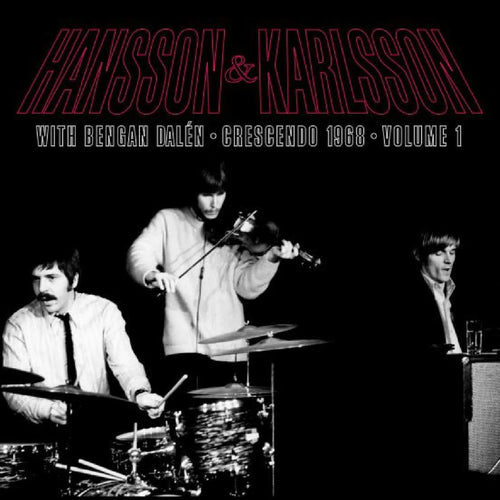 Hansson & Karlsson with Bengan Dalen - Crescendo 1968 Vol. 1 [Black Vinyl]