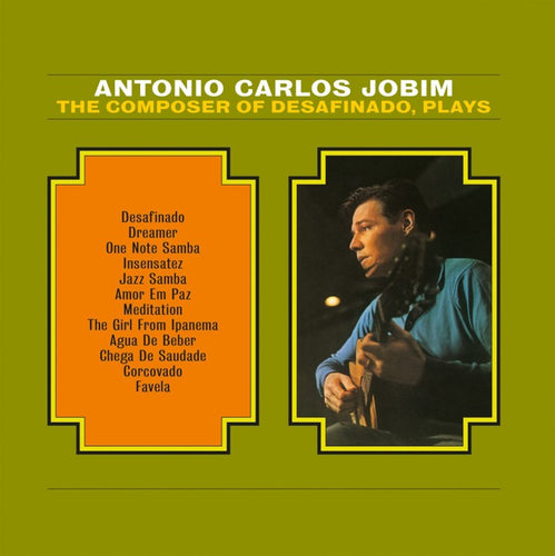 ANTONIO CARLOS JOBIM - The Composer Of Desafinado, Plays (Green Marble Vinyl)