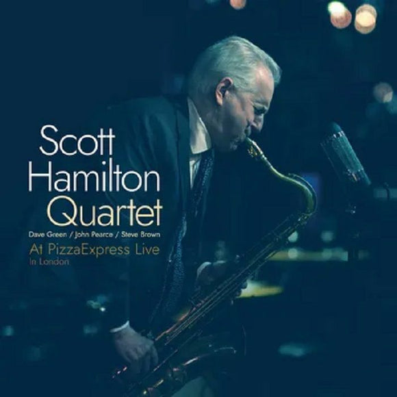 Scott Hamilton Quartet - At PizzaExpress Live - In London [LP]