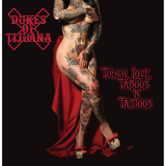 Dukes of Tijuana - Tough Love, Taboos & Tattoos [Red Vinyl]