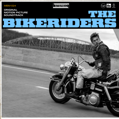 Various Artists - The Bikeriders [Original Motion Picture Soundtrack]