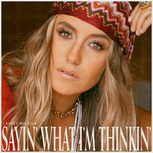 Lainey Wilson - Sayin' What I'm Thinkin' [Pearl vinyl]