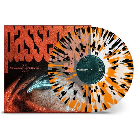 Kingdom Of Giants - Passenger [LP Clear Orange Black Splatter Vinyl]